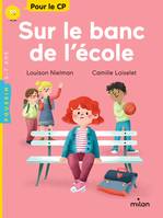 Sur le banc de l'école