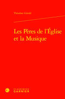 Les Pères de l'Église et la Musique