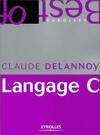 LANGAGE C (EDITION POCHE)