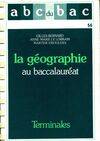 La géographie au baccalauréat, terminales A, B, C, D