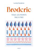 Broderie : Tous les points pas à pas