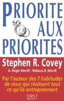 Priorité aux Priorités, vivre, aimer, apprendre et transmettre