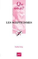 Les scepticismes, « Que sais-je ? » n° 2829