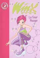 5, Winx Club 5 - La Tour Nuage