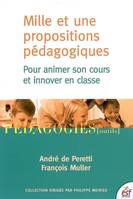 1001 propositions pédagogiques pour animer son cours et innover en classe, pour animer son cours et innover en classe