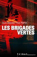 Brigades vertes (Les)