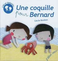 Lila et Valentin, UNE COQUILLE POUR BERNARD