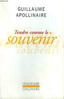 Tendre comme le souvenir