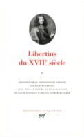 Libertins du XVIIe siècle., II, Libertins du XVIIᵉ siècle (Tome 2)