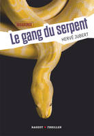 2, Le gang du serpent (Vagabonde, T2)