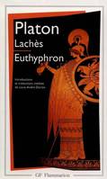 Lachès - Euthyphron, INTRODUCTIONS ET TRADUCTIONS INEDITES