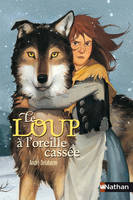 Le Loup à l'oreille cassée