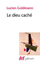 Le Dieu caché, Étude sur la vision tragique dans les «Pensées» de Pascal et dans le théâtre de Racine