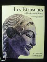 Les Etrusques et l'Italie avant Rome - Le monde romain - 