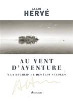 Au vent d'Aventure, À la recherche des îles perdues 