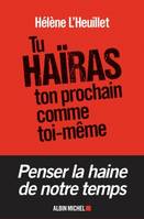 Tu haïras ton prochain comme toi-même, Les tentations radicales de la jeunesse