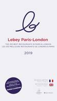 Le Lebey Paris-London 2019, Les 250 meilleurs restaurants de Londes & Paris