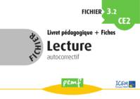 Fichier Lecture 3.2 CE2 - pack enseignant (Livret Pédagogique + Fiches Elèves)