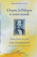 Chopin, la Pologne et notre monde, Ouvrage trilingue