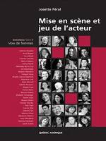 Mise en scène et jeu de l'acteur, Entretiens Tome 3 - Voix de femmes