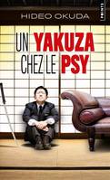 Un yakuza chez le psy., & autres patients du Dr Irabu
