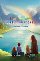 L'arc-en-ciel des différences (version Dys)