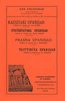 Kausitaki Upanisad, Svetasvatara Upanisad, Prasna Upanisad, Taittiriya Upanisad, Volume 6-9, Kausitaki Upanisad, Svetasvatara Upanisad, Prasna Upanisad, Taittiriya Upanishad