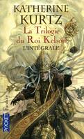 La trilogie du roi Kelson, Suivi de Une femme pour le roi