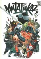 Mutafukaz, 2, Troublants trous noirs