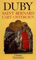 Saint-bernard - l'art cistercien