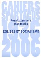 Églises et socialisme, Eglise et socialisme, L'Eglise et la laïcité