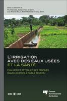 L'irrigation avec des eaux usées et la santé, Évaluer et atténuer les risques dans les pays à faible revenu