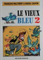 Vieux Bleu T02