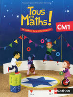 Tous en maths CM1 - Manuel