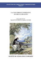 La concurrence normative / mythes et réalités, mythes et réalités