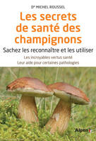 les secrets sante des champignons