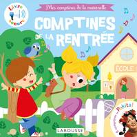 Mes comptines de la maternelle, Mes comptines de rentrée