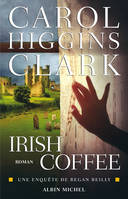 Une enquête de Regan Reilly, Irish coffee, Une enquête de Regan Reilly