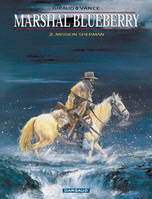 2, Marshal Blueberry - Tome 2 - Mission Sherman, Volume 2, Mission Sherman