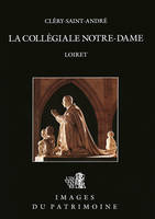 Clery-Saint-Andre, La Collegiale N°106