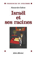 Israël et ses racines / thèmes fondamentaux de la spiritualité juive, Thèmes fondamentaux de la spiritualité juive