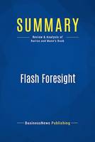 Summary: Flash Foresight, Review and Analysis of Burrus and Mann's Book