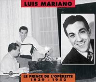 LUIS MARIANO LE PRINCE DE L OPERETTE 1939 1952 DOUBLE CD AUDIO