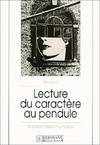 Lecture du caractère au pendule