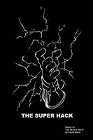 The Super Hack (softcover)
