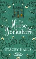 La Nurse du Yorkshire, NURSE DE YORKSHIRE -LA [NUM]