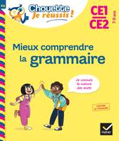 Mieux comprendre la grammaire CE1/CE2 7-9 ans