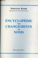 T. I, [1963-juin 1982], Encyclopédie des changements de noms - Tome 1