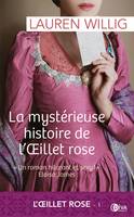 La mystérieuse histoire de l'œillet rose, L'Œillet rose, T1