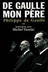 [2], De Gaulle, mon père Tome II, entretiens avec Michel Tauriac